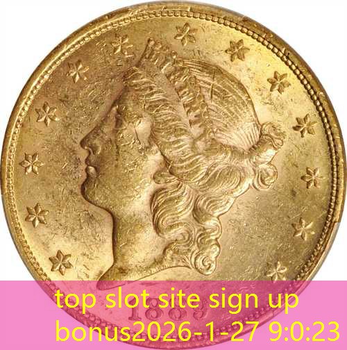 top slot site sign up bonus