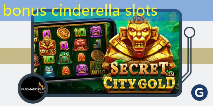 bonus cinderella slots